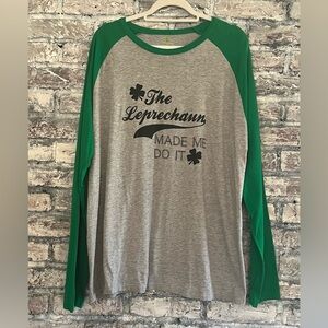 St Pattys Day Green and Gray Raglan Shirt The Leprechaun Made Me Do IT! UNISEX